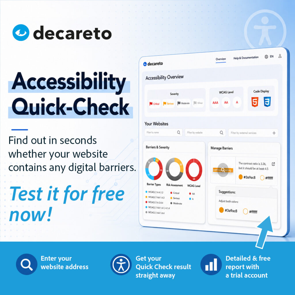 decareto identifies digital barriers in accordance with WCAG, BITV and BFSG, prioritizes the issues found by severity and provides specific recommended actions to remove barriers in a targeted way and minimize legal risks at an early stage.